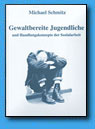 Gewaltbereite Jugendliche