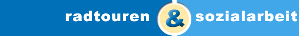 Radtouren & Sozialarbeit