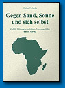 Gegen Sand, Sonne und sich selbst
